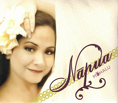 Music Cd - Napua Greig "Mohalu"                                            